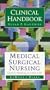 Medical Surgical Nursing Clinical Handbook: Critical Thinking in Client Care