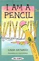 I Am A Pencil