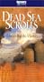 Dead Sea Scrolls - Unraveling The Mystery [VHS]