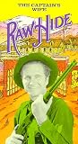 Rawhide: The Captain`s Wife [VHS]