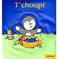T'choupi joue avec l'eau