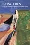 Facing Eden: 100 Years of Landscape Art in the Bay Area