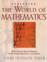 Exploring the World of Mathematics (The Exploring)