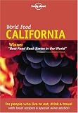 Lonely Planet World Food California (Lonely Planet World Food Guides)