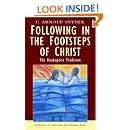Following in the Footsteps of Christ: The Anabaptist Tradition (Traditions of Christian Spirituality)