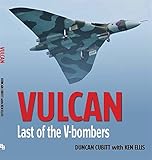 Vulcan : last of the V-bombers