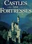 Castles and Fortresses