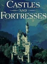 Castles and Fortresses