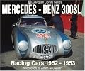 Mercedes-Benz 300SL: Racing Cars 1952-1953 (Ludvigsen Library)