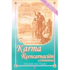 Karma, Reencarnacion y Critanismo / Karma Reicarnation and Christianity