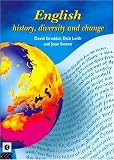 English: History, Diversity and Change (English Language: Past, Present & Future)