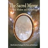 Sacred Mirror: Nondual Wisdom & Psychotherapy (Omega Book (New York, N.Y.).)