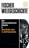 Fischer Weltgeschichte, Bd.3, Die Altorientalischen Reiche II, Das Ende des 2. Jahrtausends