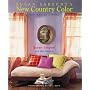 New Country Color: The Art of Living by Susan Sargent