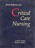 Desk Reference for Critical Care Nursing