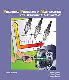 More details of book titled: Practical Problems in Math for Automotive Technicians (Delmar's Practical Problems in Mathematics Series)