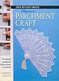 Pergamano Parchment Craft (Step-by-step Crafts)