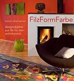 FilzFormFarbe: Designobjekte aus Filz fuer den Wohnbereich