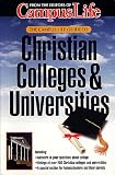 Used : The Campus Life Guide to Christian Colleges & Universities