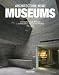 Architecture Now - Museums: Architekture heute! Museen L'architecture d'aujourd'hui! Mus&Atilde;&copy;es