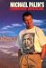 Michael Palin's Hemingway Adventure