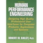 Human Performance Engineering: Designing High Quality Professional User Interfaces for... by Computer Engineering