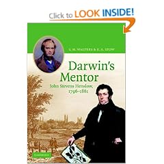 Darwin's Mentor: John Stevens Henslow, 17961861: John Stevens Henslow, 1796-1861