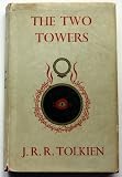 The Two Towers: Being the Second Part of The Lord of the Rings