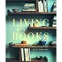 Living With Books by Alan Powers