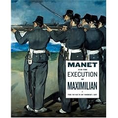 Manet and the Execution of Maximilian