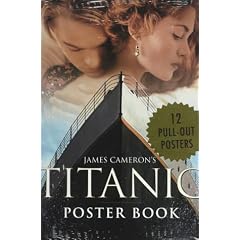 James Cameron's Titanic Poster Book