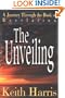The Unveiling: An Exhaustive Study of the Book of Revelation