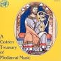 A Golden Treasury Of Medieval Music
