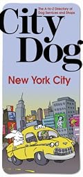 City Dog: New York City (City Dog series)