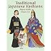 Traditional Japanese Fashions Paper Dolls (Dover Paper Dolls)