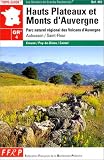 Grande randonnée : hauts plateaux et monts d Auvergne