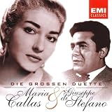 Die gro&szlig;en Duette (Maria Callas und Giuseppe di Stefano) - Maria Callas, Giuse di Stefano
