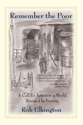 Remember the Poor: A Call To Action in a World Ravaged by Poverty under Stewardship in The Books Store