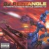 D.J. Rectangle - Ultimate Ultimate Battle Weapon Vol. 7.0