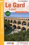 Le Gard a pied : 53 promenades et ran...