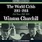 The World Crisis 1911-1918 - Part Three 1916-1918