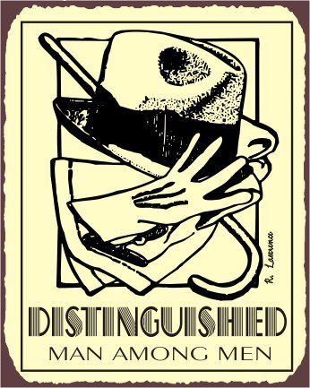 Distinguished Man Among Men Hat Gloves Walking Cane Vintage Metal Art Sign Hairdresser Barber Clothing Sign Wall Décor