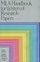 Mla Handbook for Writers of Research Papers