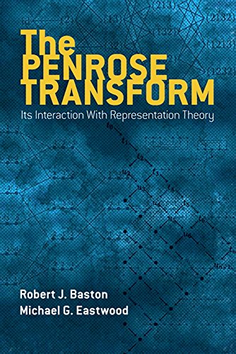the penrose transform its interaction with representation theory dover books on mathematics