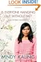 Is Everyone Hanging Out Without Me? (And Other Concerns)