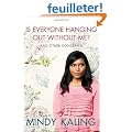 Is Everyone Hanging Out Without Me? (And Other Concerns)