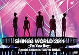 SHINee WORLD 2014?I’m Your Boy? Special Edition in TOKYO DOME [DVD]