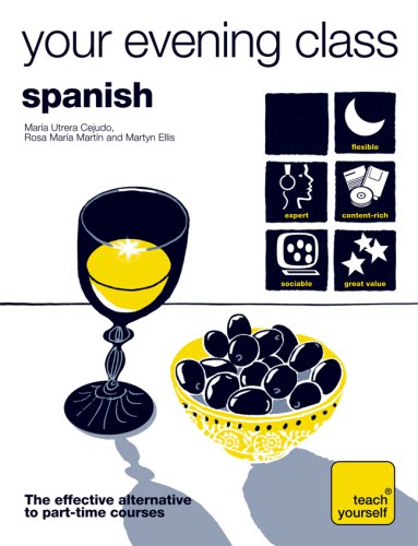 Image of: Teach Yourself Your Evening Class: Spanish (10 CDs, Guide, + 10 Workbooks) (TY: Language Guides)