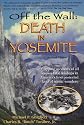 Off the Wall: Death in Yosemite