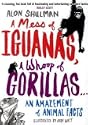 A Mess of Iguanas, A Whoop of Gorillas...